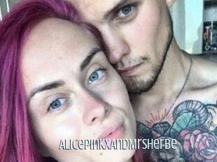 AlicepinkXAndMrSherbe