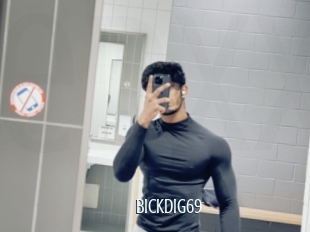 Bickdig69