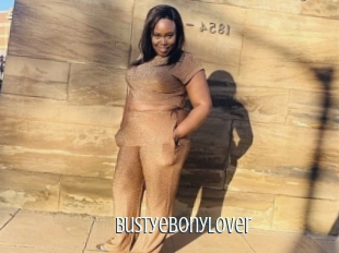 Bustyebonylover