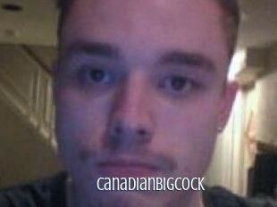 CanadianBigCock