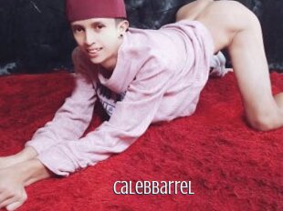 Calebbarrel