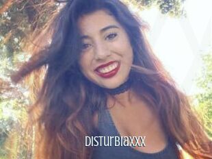 Disturbiaxxx