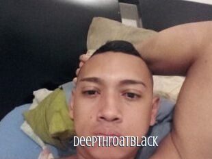 Deepthroatblack