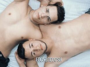 Erosandjosh