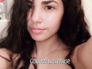 GoddessLanaTease