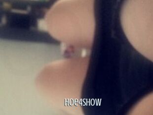 Hoe4Show