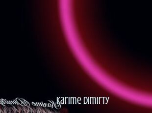 Karime_dimirty