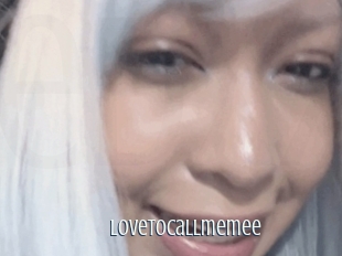 Lovetocallmemee