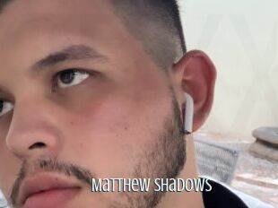 Matthew_Shadows