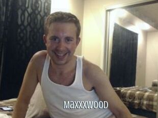 MaxxxWood