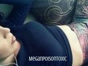 MeganPoisonToxic