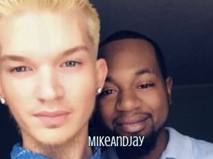 MikeAndJay