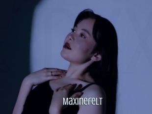 Maxinefelt