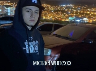 Michaelwhitexxx