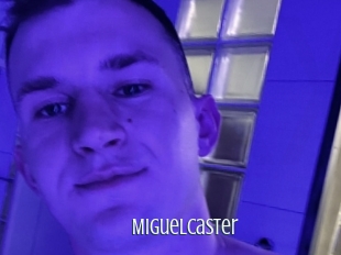 Miguelcaster