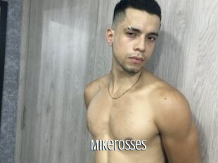 Mikerosses