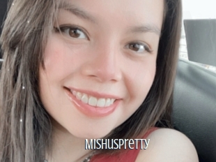 Mishuspretty