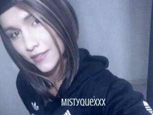 Mistyquexxx