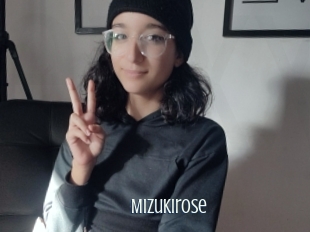 Mizukirose