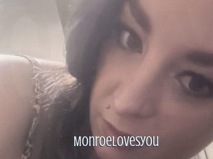 Monroelovesyou