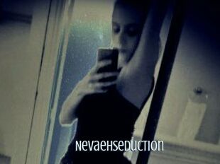 NevaehSeduction