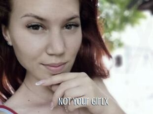 Not_Your_GirlX