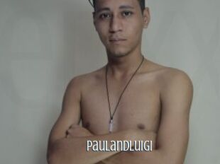 Paulandluigi