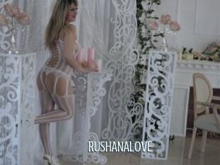 RUSHANALOVE