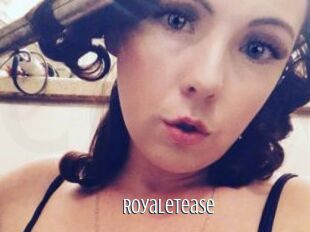 RoyaleTease