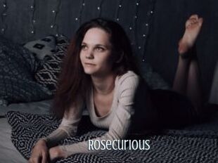 Rosecurious