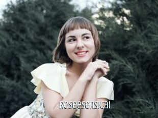 Roseesensical