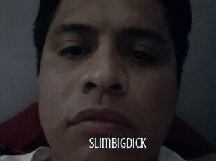 SlimBigDick