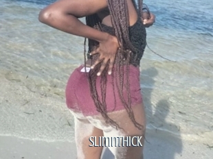 Slimnthick