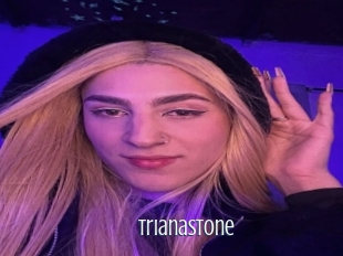 Trianastone