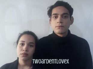 Twoardentlovex