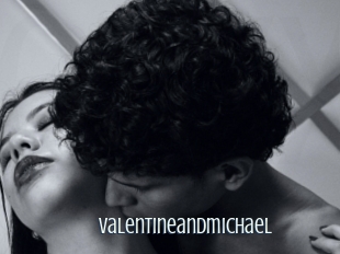 Valentineandmichael