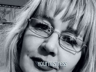 Yourmistress